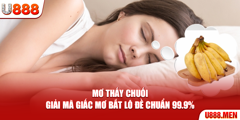 Mơ thấy chuối